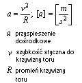 wzór na wartość przyspieszenia dośrodkowego