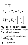 wzór zdolność skupiająca (zdolność zbierająca, moc optyczna)