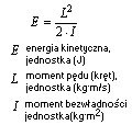 wzor związek pomiędzy wartością momentu pędu (krętu) a energią wirującego ciała